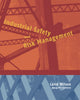 Book cover of: Industrial Safety and Risk Management. By: Laird  Wilson