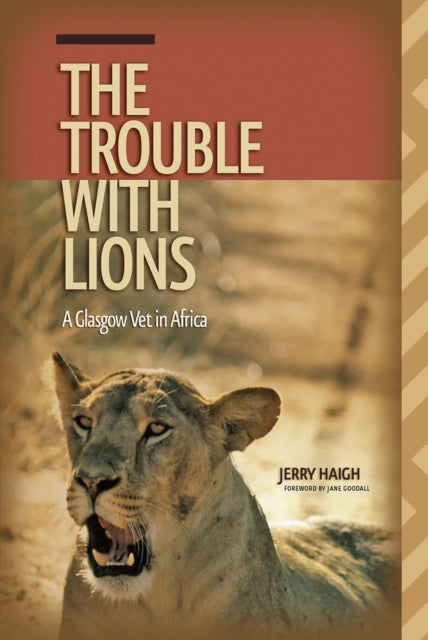 Book cover of: Trouble with Lions. By: J. C. Haigh