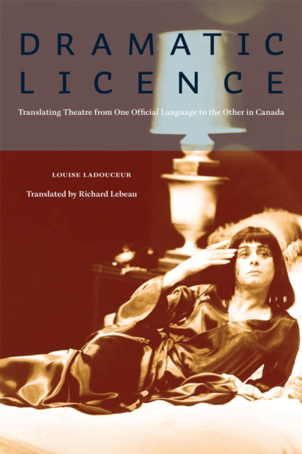 Book cover of: Dramatic Licence. By: Louise Ladouceur