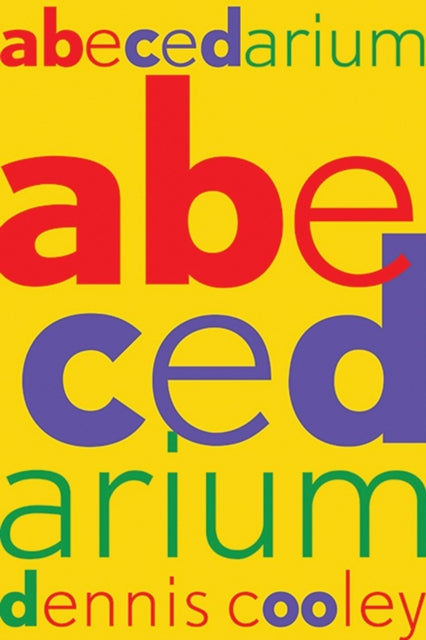 Book cover of: abecedarium. By: Dennis Cooley
