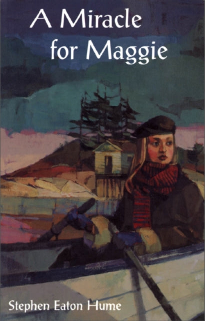 Book cover of: Miracle for Maggie. By: Stephen Eaton Hume