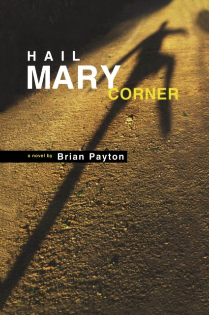 Book cover of: Hail Mary Corner