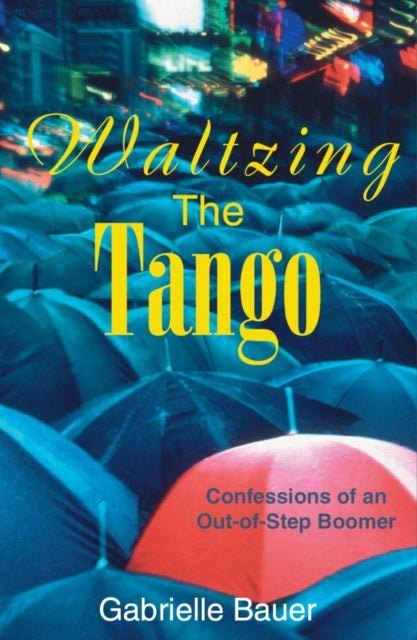 Book cover of: Waltzing the Tango
