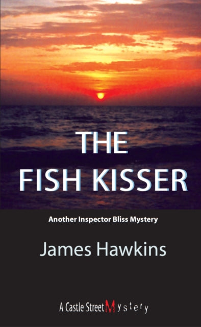Book cover of: Fish Kisser. By: James Hawkins