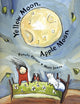 Book cover of: Yellow Moon, Apple Moon. By: Pamela Porter