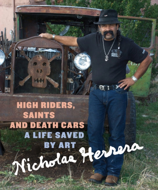 Book cover of: High Riders, Saints and Death Cars