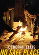 Book cover of: No Safe Place