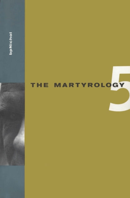 Book cover of: Martyrology Book 5. By: bpNichol