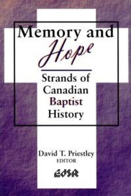 Book cover of: Memory and Hope. By: David T. Priestley