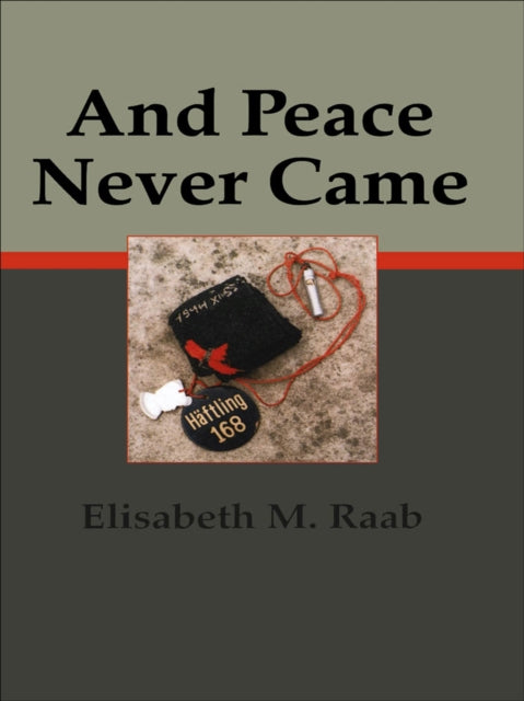 Book cover of: And Peace Never Came