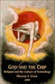 Book cover of: God and the Chip. By: William A. Stahl