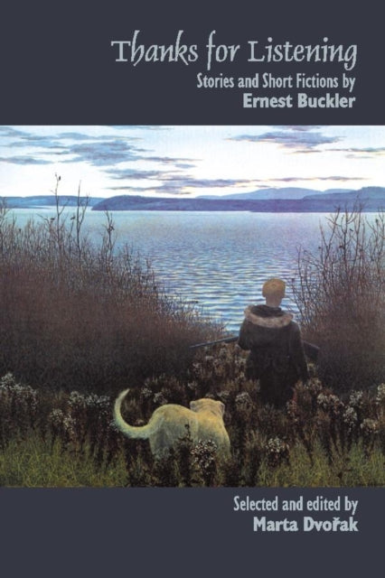 Book cover of: Thanks for Listening. By: Ernest Buckler