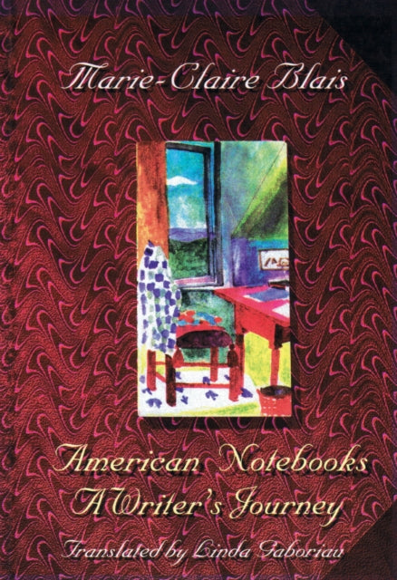 Book cover of: American Notebooks. By: Marie-Claire Blais