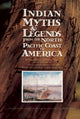 Book cover of: Indian Myths & Legends from the North Pacific Coast of America. By: Franz Boas