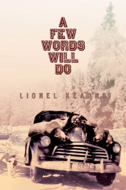 Book cover of: Few Words Will Do. By: Lionel Kearns