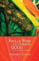 Book cover of: Phyllis Webb and the Common Good. By: Stephen Collis