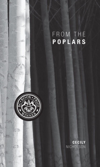 Book cover of: From the Poplars. By: Cecily Nicholson