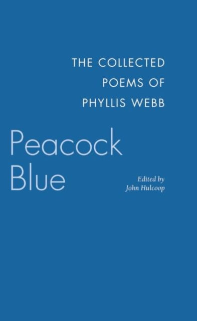 Book cover of: Peacock Blue. By: Phyllis Webb