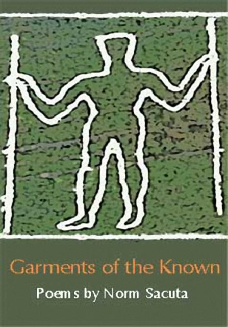 Book cover of: Garments of the Known