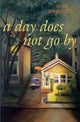 Book cover of: Day Does Not Go By