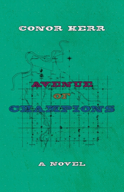 Book cover of: Avenue of Champions. By: Conor Kerr