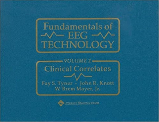 Book cover of: Fundamentals of EEG Technology. By: Fay S. Tyner