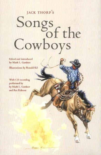 Book cover of: Jack Thorp's Songs of the Cowboys
