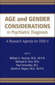 Book cover of: Age and Gender Considerations in Psychiatric Diagnosis. By: W. E. Narrow