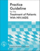Book cover of: American Psychiatric Association Practice Guideline for the Treatment of Patients With HIV/AIDS. By: American Psychiatric Association.
