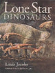 Book cover of: Lone Star Dinosaurs. By: Louis L. Jacobs