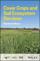 Book cover of: Cover Crops and Soil Ecosystem Services. By: Humberto Blanco