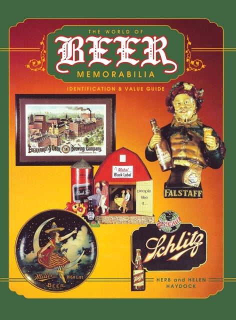 Book cover of: World of Beer Memorabilia. By: Herbert A. Haydock