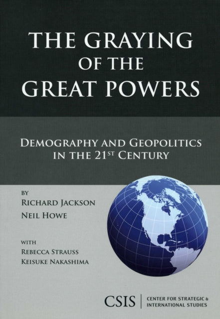 Book cover of: Graying of the Great Powers. By: Richard Jackson