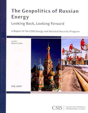 The Geopolitics of Russian Energy
