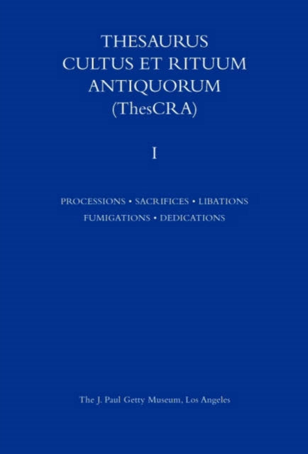 Book cover of: Thesauris Cultus et Rituum Antiquorum