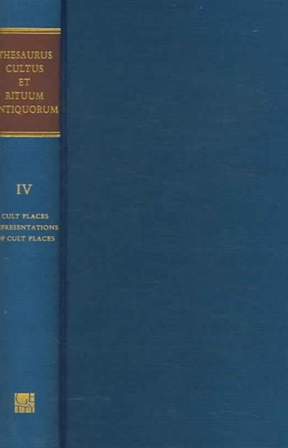 Book cover of: Thesaurus Cultus et Rituum Antiquorum V4. By: Bertrand Jaeger