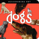 Book cover of: Discovering Art: Dogs. By: Harris, John