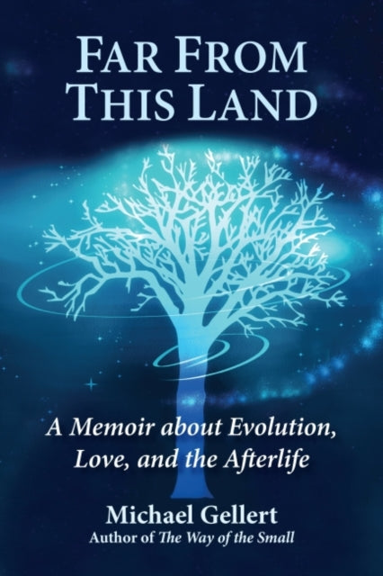 Book cover of: Far from This Land. By: Michael Gellert