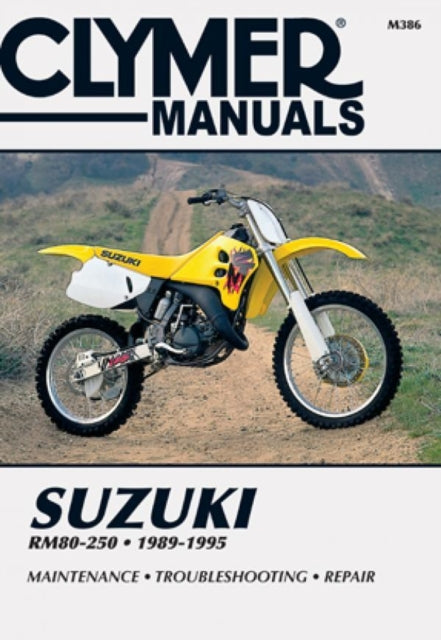 Book cover of: Suzuki RM80-250 Motorcycle (1989-1995) Service Repair Manual