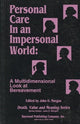 Book cover of: Personal Care in an Impersonal World