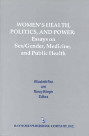 Women's Health, Politics, and Power