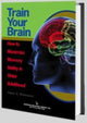 Book cover of: Train Your Brain. By: Robert G. Winningham