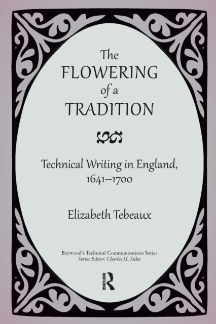 Book cover of: Flowering of a Tradition. By: Elizabeth Tebeaux