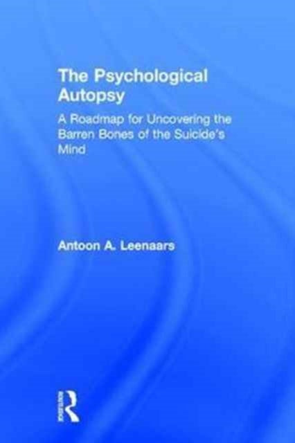 Book cover of: Psychological Autopsy. By: Antoon A. Leenaars