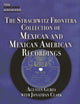 Book cover of: Strachwitz Frontera Collection of Mexican and Mexican American Recordings. By: Agustin Gurza