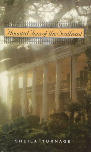 Haunted Inns of the Southeast