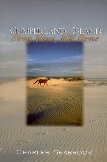 Book cover of: Cumberland Island. By: Charles Seabrook