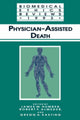 Book cover of: Physician-Assisted Death