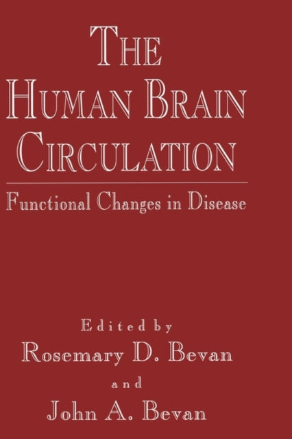 Book cover of: Human Brain Circulation. By: Rosemary D. Bevan