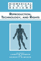 Book cover of: Reproduction, Technology, and Rights